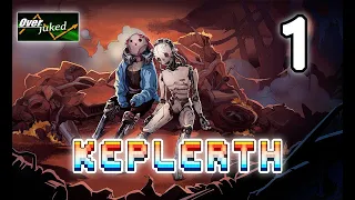 Keplerth - Ep 1 - Scared and alone