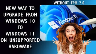 Newest Way to Upgrade From Windows 10 to 11 on Unsupported Hardware without TPM 2.0 #windows11