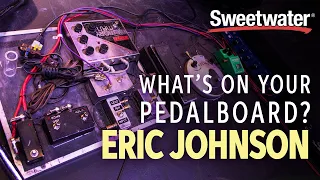 Eric Johnson's Pedalboard – What's on Your Pedalboard?