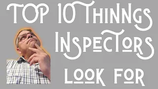 Top ten things home inspectors look for during the home inspection process.