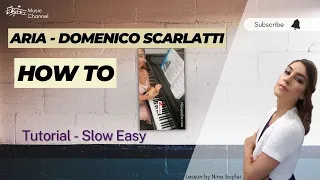 Aria - Domenico Scarlatti. How to play. Tutorial. Slow Easy