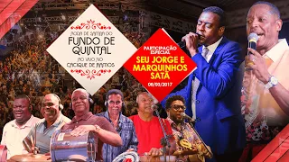 RODA DE SAMBA DO GRUPO FUNDO DE QUINTAL NO CACIQUE DE RAMOS - SEU JORGE E MARQUINHOS SATÃ