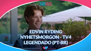 Entrevista Edvin Ryding | Nyhetsmorgon TV4 | Legendado (PT-BR)