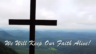 We Will Keep Our Faith Alive! (이 믿음 더욱 굳세라) / Don Besig and Nancy Price