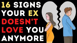 16 Signs Your EX Doesn't Love You Anymore!