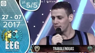 EEG de Regreso al Origen - 27/07/2017 - Parte 5/5