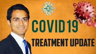 COVID 19 TREATMENT UPDATE | COVID 19 MANAGEMENT PROTOCOL | COVID 19 MEDICAL TREATMENT UPDATE |