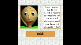 Baldi Congratulations you have found all 7 notebooks now all you need to do is... ( Old )