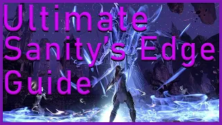 Sanity's Edge Comprehensive Trial Guide | The Elder Scrolls Online: Necrom