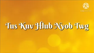 Tus Kuv Hlub Nyob Twg - Lab Thoj (lyrics)