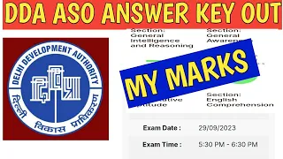 MY MARKS IN DDA ASO 2023 EXAM | ANSWER KEY OUT