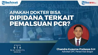 Apakah Dokter bisa Dipidanakan terkait Pemalsuan Surat Swab PCR?