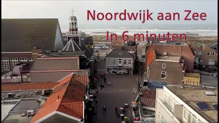 Noordwijk aan zee in 6 minuten