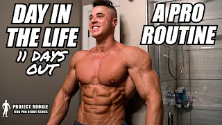 DAY IN THE LIFE at 11 DAYS OUT - PRO ROUTINE