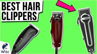 10 Best Hair Clippers 2021