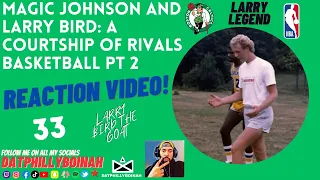 Magic Johnson and Larry Bird: A Courtship of Rivals Basketball PT 2 | REACTION