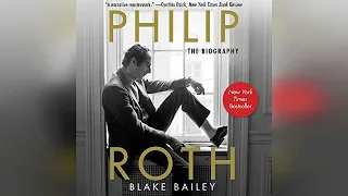 Philip Roth: The Biography | Audiobook Sample