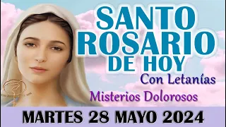 🌹EL SANTO ROSARIO DE HOY MARTES 28 MAYO 2024 MISTERIOS DOLOROSOS - SANTO ROSARIO DE HOY🌹