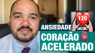 CORAÇÃO ACELERADO DA ANSIEDADE ou PROBLEMA CARDÍACO ?