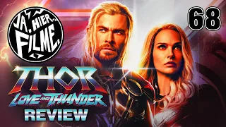 THOR: LOVE AND THUNDER - Review und Analyse | Wuxia | Ja, hier… Filme. #68