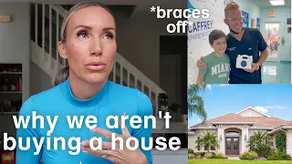 Sebi gets his braces off! House hunting and why we aren't buying a house!