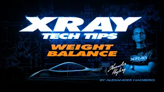 XRAY Tech Tips - T4 Weight Balance