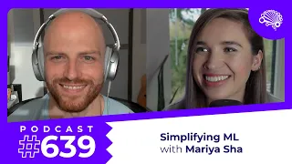 639: Simplifying Machine Learning — with Mariya Sha (@PythonSimplified)