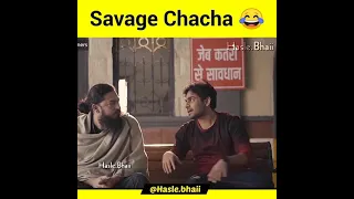 Savage Chacha||Savage Reply by Chacha||Funny Memes Video|| #Short