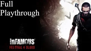 InFamous Festival Of Blood Full Playthrough [PS3]