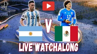 ARGENTINA V MEXICO LIVE WATCHALONG | GROUP C | FIFA WORLD CUP QATAR 2022