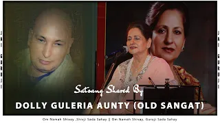 Guruji Satsang Shared by Dolly Guleria aunty (Old sangat)  || Jai Guruji | 🔊 Clear Voice