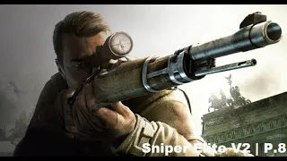 Sniper Elite V2 Game-Play P.8 | L.V.L Max