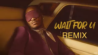 Future - WAIT FOR U (REMIX) feat. JaydenGrizzy, Drake & Tems {Official Audio}