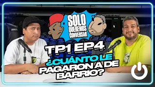 ¿CUÁNTO LE PAGARON A DE BARRIO?" SOLO QUEREMOS CONVERSAR