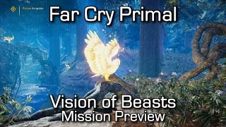 Far Cry Primal - Vision of Beasts Mission Preview - PS4 Gameplay