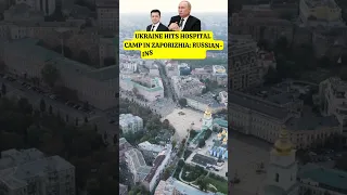 Ukraine hits hospital camp in Zaporizhia | Russian installed official