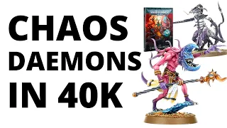 Chaos Daemons - Army Overview and Tactics in Warhammer 40K