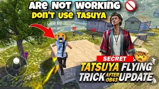 Flying Tatsuya Are Not working 🚫 Tatsuya Character Can FLY After OB43 Update 🔥