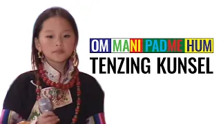 Om Mani Padme Hum  By Tenzing Kunsel