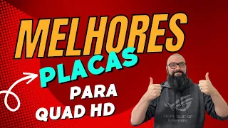 Melhores Placas para Quad HD (2560x1440)