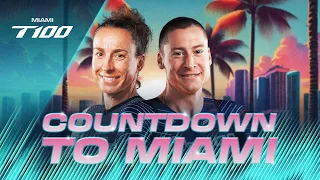Countdown to Miami T100: Bringing the Heat | Anne Haug, Jason West 🔥
