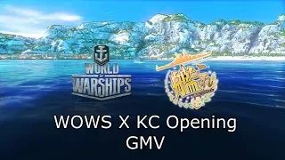 [GMV] WoWS X Kantai Collection Opening: Miiro ( Color of the sea ) Fanmade