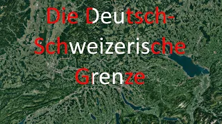 Die Deutsch-Schweizerische Grenze [besserer Ton]