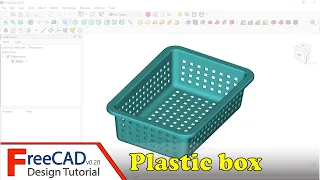 FreeCAD Design Tutorial: plastic box