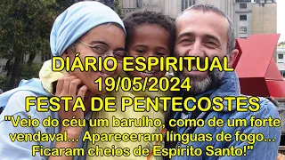 DIÁRIO ESPIRITUAL MISSÃO BELÉM - 19/05/2024 - At 2,1-11
