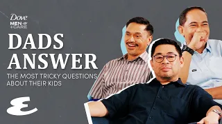 Dads Answer The Most Tricky Questions About Their Kids | Esquire Philippines