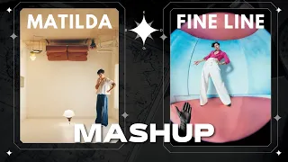 Harry Styles Matilda x Fine Line MASHUP | Harry's House