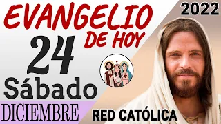 Evangelio de Hoy Sabado 24 de Diciembre de 2022 | REFLEXIÓN | Red Catolica