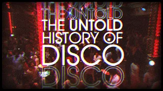 The Untold History of Disco