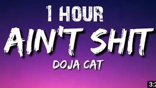 18 Doja Cat - Ain't Shit - (1hour)